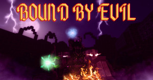 Tải về BOUND BY EVIL - Part I  1.2 cho Minecraft 1.16.4