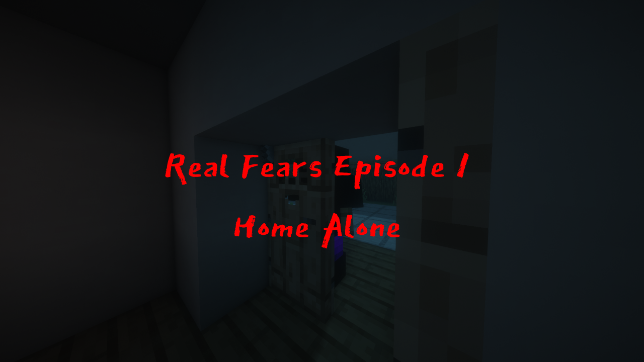 Tải về Real Fears - Episode 1: Home Alone 1.0 cho Minecraft 1.20.2