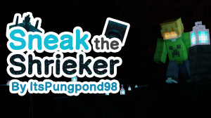 Tải về Sneak The Shrieker 1.0 cho Minecraft 1.20