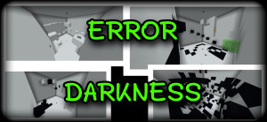Tải về ERROR: DARKNESS 1.0 [Bedrock Map] cho Minecraft Bedrock Edition