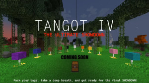Tải về TANGOT IV: The Ultimate Showdown 1.0.0 cho Minecraft 1.20.4