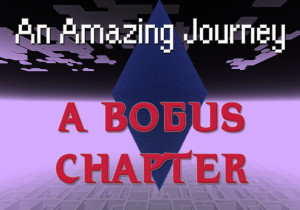 Tải về An Amazing Journey: A Bogus Chapter 1.0 cho Minecraft 1.20.4