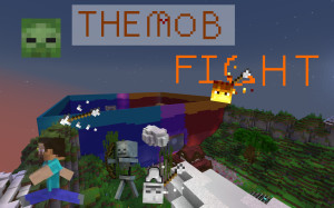 Tải về The Mob Fight 0.1 cho Minecraft 1.20.4