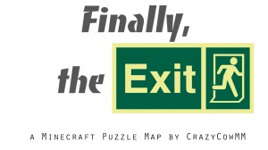 Tải về Finally, The Exit! cho Minecraft 1.12.1