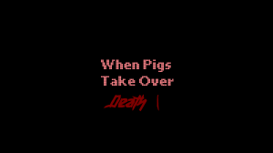 Tải về When Pigs Take Over Death: Vol. 1 cho Minecraft 1.10.2