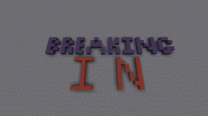Tải về Breaking In cho Minecraft 1.11.2