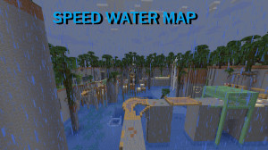 Tải về Water Speed Map cho Minecraft 1.21.4