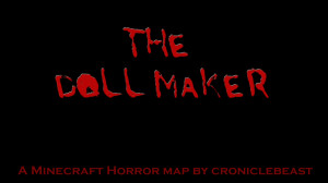 Tải về The Doll Maker- Minecraft Horror Map cho Minecraft 1.8.1