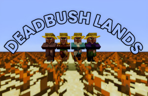 Tải về Deadbush Lands cho Minecraft 1.16.5