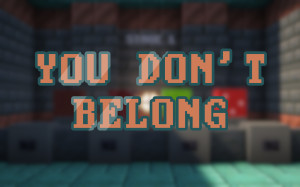 Tải về You Don't Belong cho Minecraft 1.21